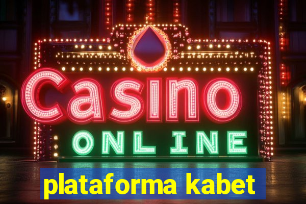 plataforma kabet